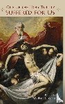 Wenthe, Dean O., Voelz, James W. - One of the Holy Trinity Suffered for Us