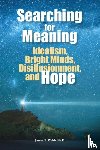 Webb, James T - Searching for Meaning