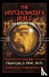 Christopher S, Ph.D. Hyatt, Tharcher - Psychopath's Bible