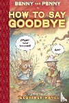 Hayes, Geoffrey - Benny and Penny in How To Say Goodbye
