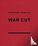 Richter, Gerhard - Gerhard Richter: War Cut (English Edition)