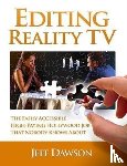 Jeff Dawson - Editing Reality TV