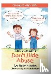 Kahn, Robert - Bobby and Mandee's Don't Hide Abuse