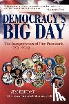 Bendat, Jim - Democracy's Big Day