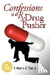 Olsen, Gwen - Confessions of an RX Drug Pusher