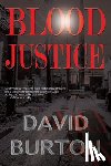 Burton, David - Blood Justice