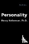 Kellerman, Henry - Personality: How It Forms