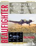 Aircraft Production, Minister of - Bristol Beaufighter Pilot's Flight Operating Instructions