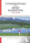 Pitts, Brenda G, Stotlar, Dr. David K - Fundamentals of Sport Marketing