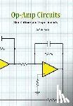Antoch, Sid - Op-Amp Circuits: Simulations and Experiments