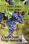 Green, Hollis L, Jackson, E Basil - Kingdom Growth Through Missional Behavior