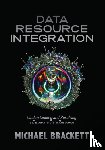 Brackett, Michael H - Data Resource Integration