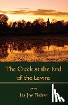 Fisher, Ira - The Creek at the End of the Lawns