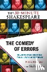 Shakespeare, William - The Comedy of Errors: The 30-Minute Shakespeare