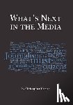 Harper, Christopher - What's Next in the Media