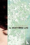 McQuestion, Karen - A Scattered Life
