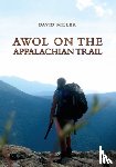 Miller, David - AWOL on the Appalachian Trail