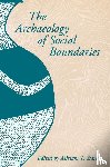  - The Archaeology of Social Boundaries