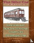 And Manufacturing Company, The Niles Car - The Niles Car and Manufacturing Company Interurban and Suburban Motorcars, Trolley Cars & Passenger Cars