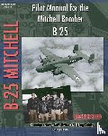 Office of Flying Safety, Headquarters A - Pilot Manual for the Mitchell Bomber B-25