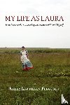 Ferguson, Kelly Kathleen - My Life as Laura
