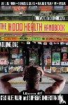  - The Hood Health Handbook Volume One