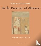 Darwish, Mahmoud - In the Presence of Absence