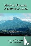 Sinkinson, Craig Alan - Medical Spanish: A Dental Guide