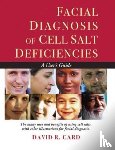 David R. (David R. Card) Card - Facial Diagnosis of Cell Salt Deficiencies