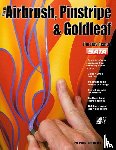 Remus, Timothy - How-To Airbrush, Pinstripe & Goldleaf
