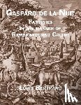 Bertrand, Louis - Gaspard de la Nuit: Fantasies in the Manner of Rembrandt and Callot
