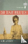 Avery, C.R. - 38 Bar Blues