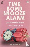 Bucky Sinister - Time Bomb Snooze Alarm