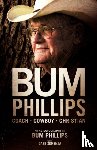 Phillips, Bum, Semenza, Gabe - Bum Phillips