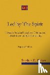 Parker, Stephen E. - Led by the Spirit: Toward a Practical Theology of Pentecostal Discernment and Decision Making