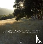 Blasen, Eric - Living Land: The Gardens of Blasen Landscape Architecture
