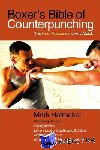 Hatmaker, Mark - Boxer's Bible of Counterpunching - The Killer Response to Any Attack