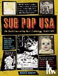 Pavitt, Bruce - Sub Pop USA