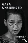 Alareer, Refaat - Gaza Unsilenced