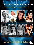 Porter, Darwin, Prince, Danforth - Hollywood Remembered--Glamour, Glitz, Triumph, & Tragedy