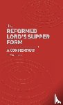 Wielenga, Bastiaan - The Reformed Lord's Supper Form
