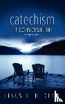 Chua, Linus K H - Catechism in Conversation