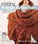Marchant, Nancy - Knitting Fresh Brioche