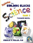 Keller, Rebecca W - Exploring the Building Blocks of Science Book 1 Teacher's Manual
