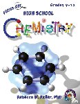 Keller, Rebecca W, PH D - Focus On High School Chemistry Student Textbook (softcover)