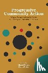  - Progressive Community Action