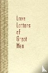 Becon Hill - Love Letters of Great Men