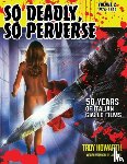 Howarth, Troy - So Deadly, So Perverse 50 Years of Italian Giallo Films Vol. 2 1974-2013