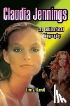 Karell, Eric J - Claudia Jennings An Authorized Biography