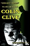Mank, Gregory W - One Man Crazy ... ! The Life and Death of Colin Clive; Hollywood's Dr. Frankenstein